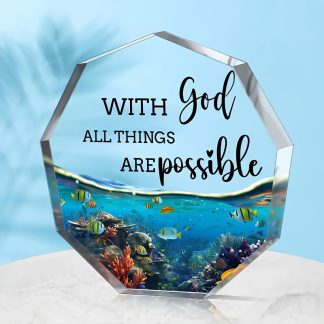 Inspirational Quote Acrylic Desktop Decoration - With God All Things Are Possible, Unique Gift Idea for Birthday, Christmas & Thanksgiving Day, Acrylic Plaque